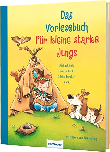 Das Vorlesebuch für kleine starke Jungs: Abenteuergeschichten, die Mut machen von Esslinger Verlag